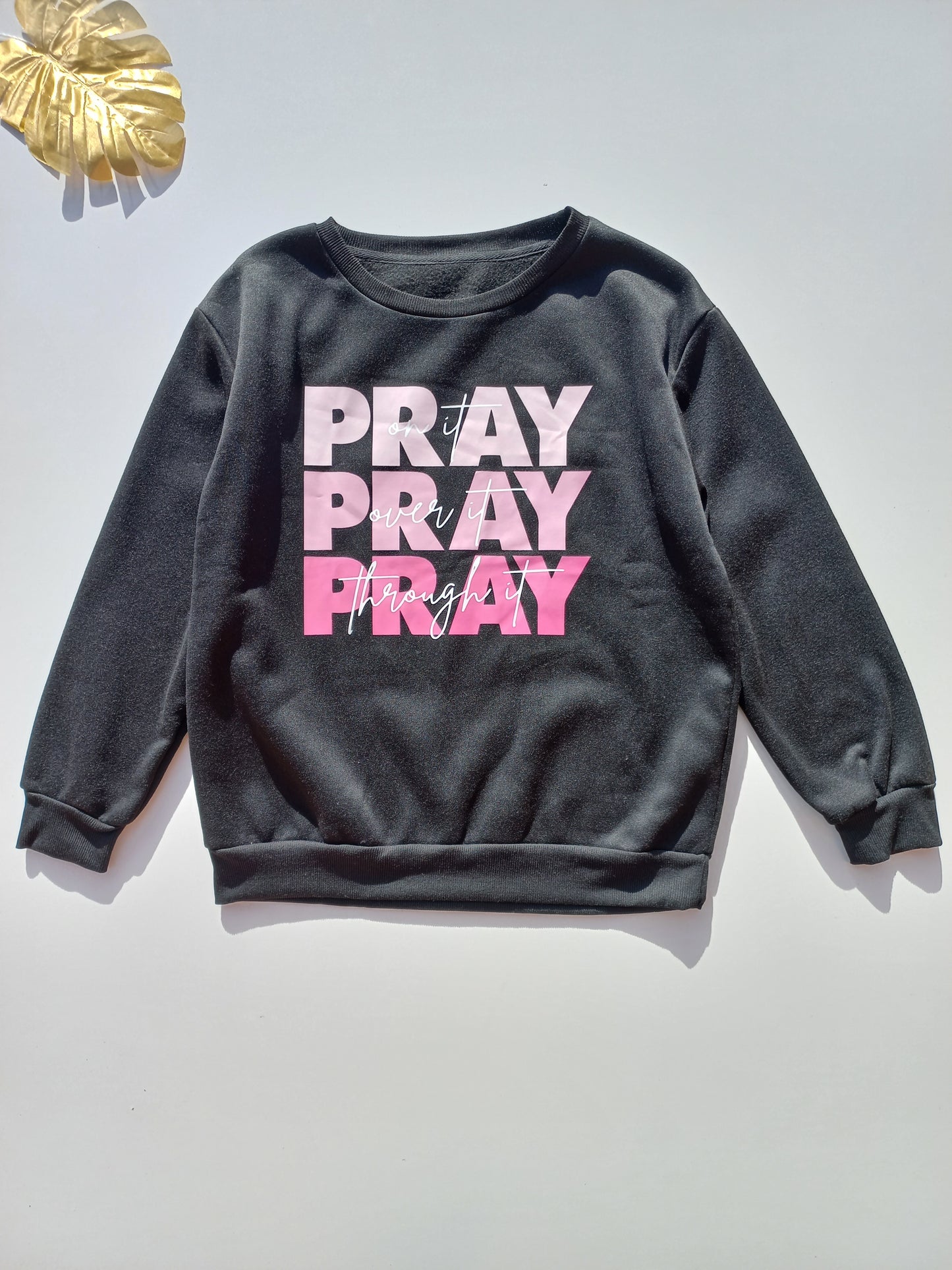 Pray Graphic Sweatshirt