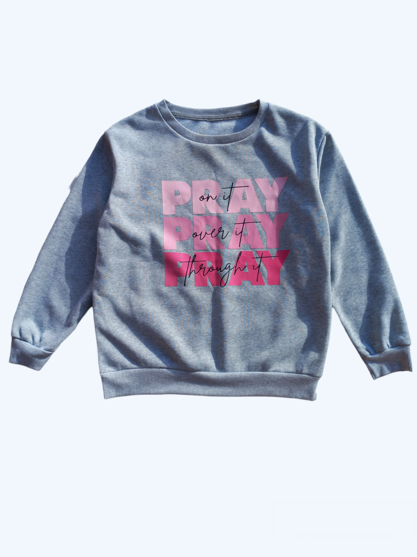Pray Graphic Sweatshirt