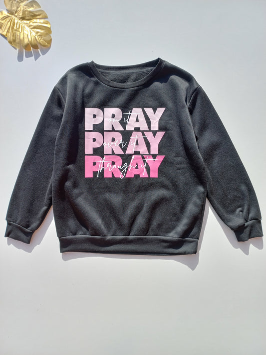 Pray Graphic Sweatshirt